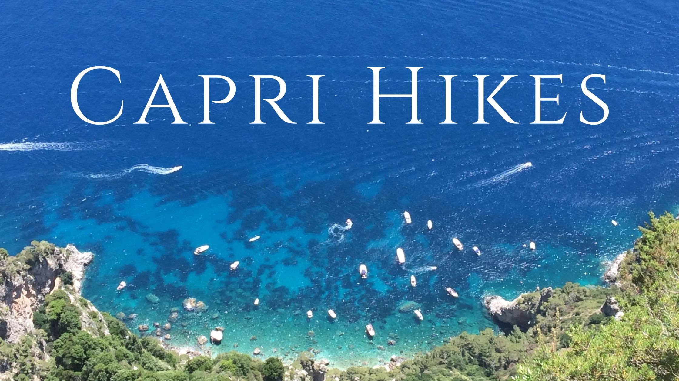 Capri Hikes Blog