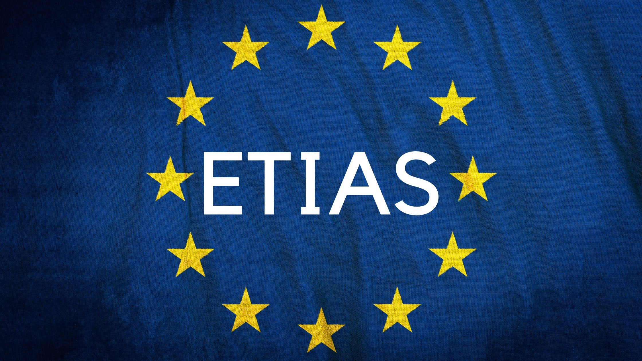 What you need to know about ETIAS